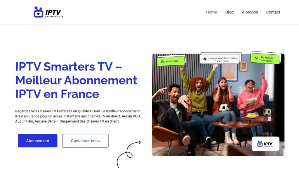 IPTV Smarters TV – Test, Installation et Guide Complet 2025